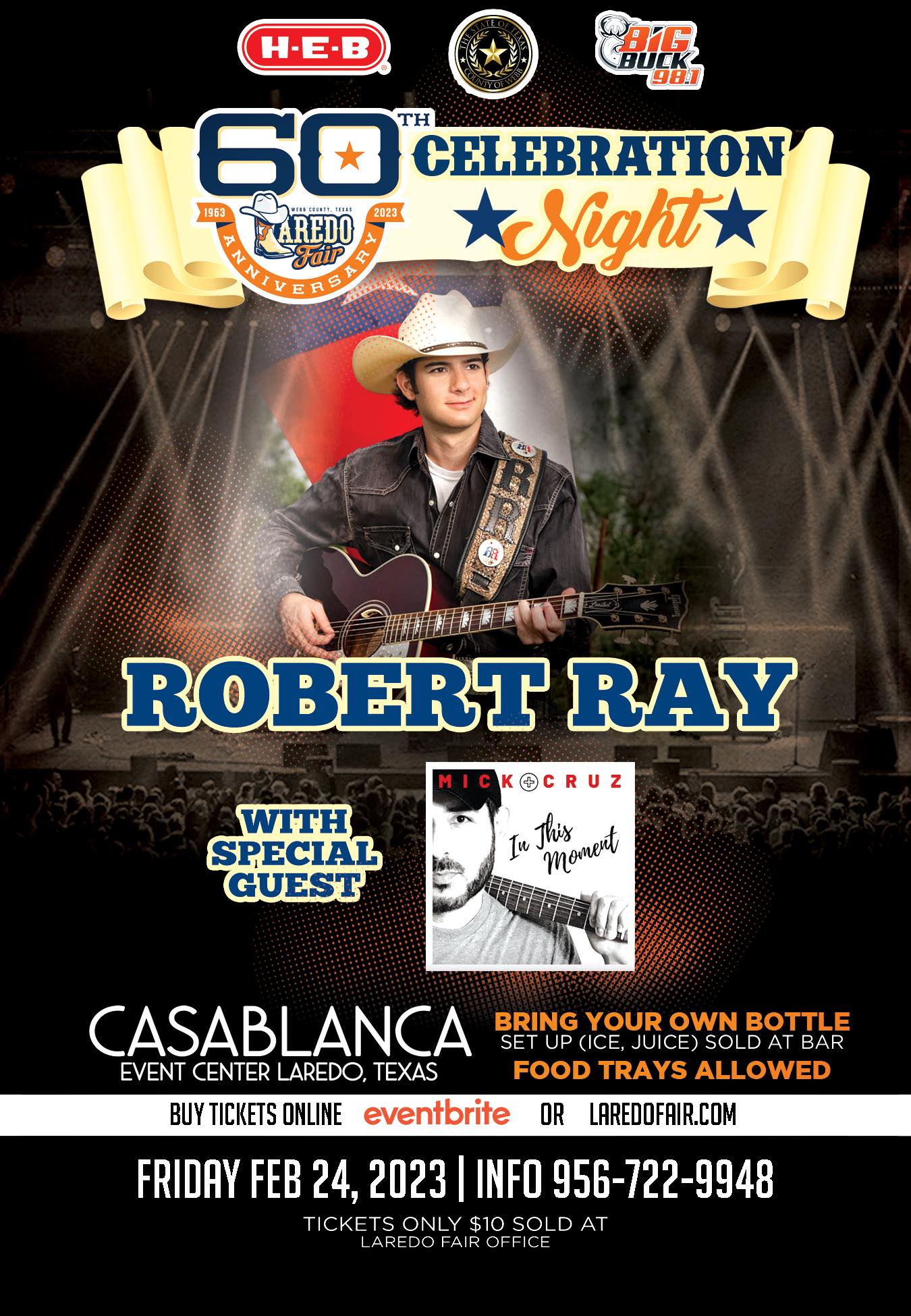 Robert Ray w/ special guest Mick  - Saturday, Feb. 24th @ Casa Blanca Event Center | Laredo | Texas | United States